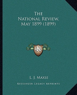 The National Review, May 1899 (1899)