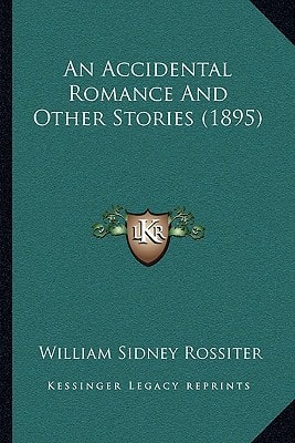 An Accidental Romance And Other Stories (1895)