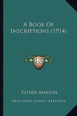 A Book Of Inscriptions (1914)