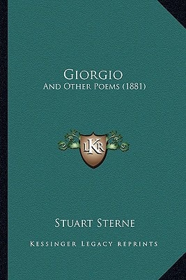 Giorgio: And Other Poems (1881)