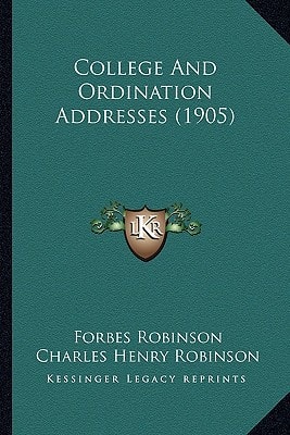 College And Ordination Addresses (1905)