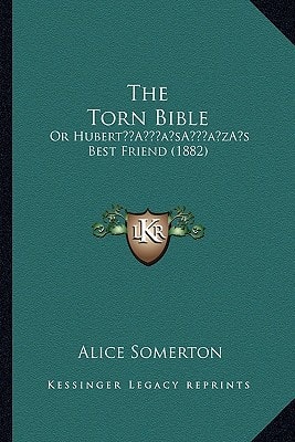 The Torn Bible: Or Hubert’s Best Friend (1882)