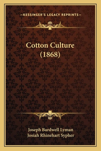 Cotton Culture (1868)