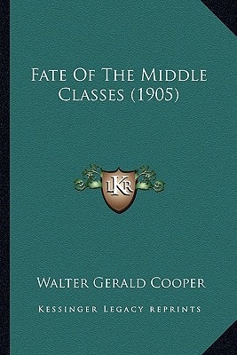 Fate Of The Middle Classes (1905)