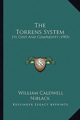 The Torrens System: Its Cost And Complexity (1903)