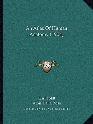 An Atlas Of Human Anatomy (1904)
