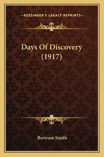 Days Of Discovery (1917)