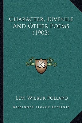 Character, Juvenile And Other Poems (1902)