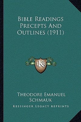 Bible Readings Precepts And Outlines (1911)