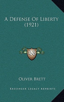 A Defense Of Liberty (1921)