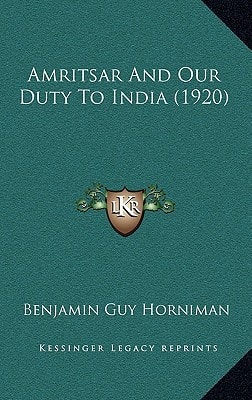 Amritsar And Our Duty To India (1920)