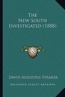 The New South Investigated (1888)