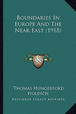 Boundaries In Europe And The Near East (1918)