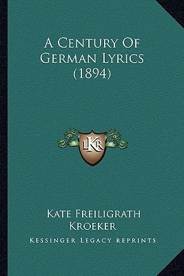 A Century Of German Lyrics (1894)