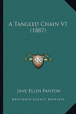 A Tangled Chain V1 (1887)