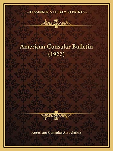 American Consular Bulletin (1922)