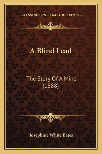 A Blind Lead: The Story Of A Mine (1888)