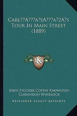 Carl’s Tour In Main Street (1889)