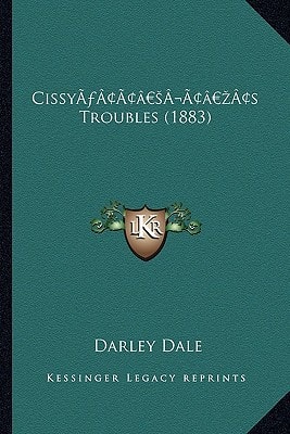 Cissy’s Troubles (1883)