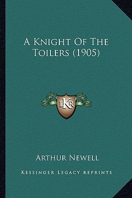 A Knight Of The Toilers (1905)