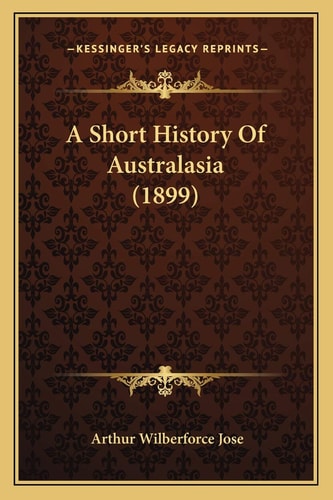 A Short History Of Australasia (1899)