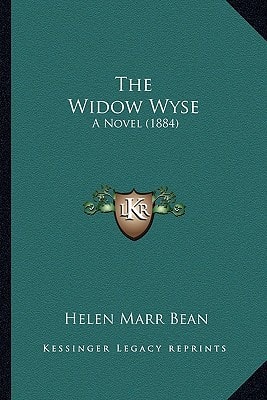 The Widow Wyse: A Novel (1884)