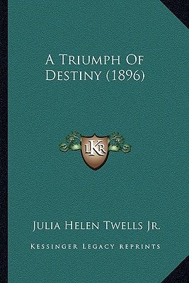 A Triumph Of Destiny (1896)