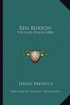 Ben Burton: The Slate-Picker (1888)