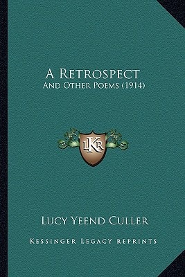 A Retrospect: And Other Poems (1914)