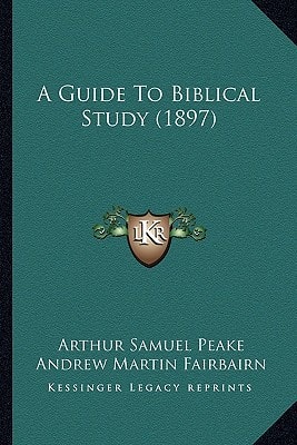 A Guide To Biblical Study (1897)