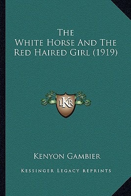 The White Horse And The Red Haired Girl (1919)