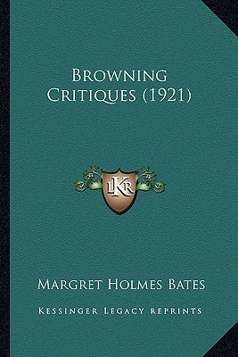 Browning Critiques (1921)
