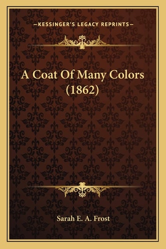 A Coat Of Many Colors (1862)