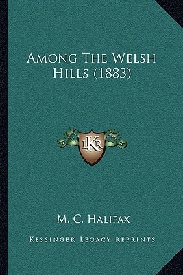 Among The Welsh Hills (1883)
