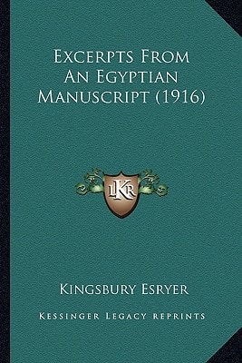 Excerpts From An Egyptian Manuscript (1916)