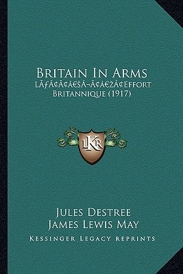 Britain In Arms: L’Effort Britannique (1917)