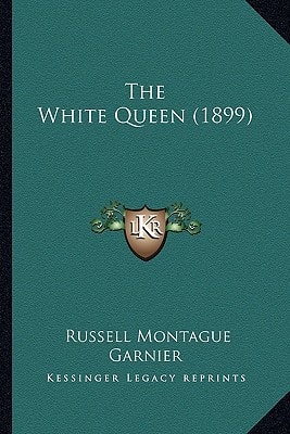 The White Queen (1899)
