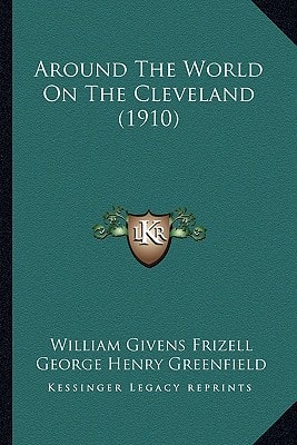 Around The World On The Cleveland (1910)