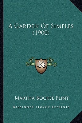 A Garden Of Simples (1900)