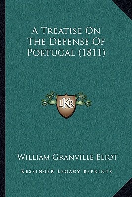 A Treatise On The Defense Of Portugal (1811)
