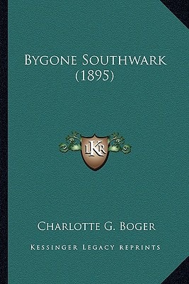 Bygone Southwark (1895)