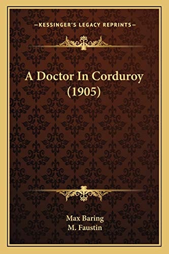 A Doctor In Corduroy (1905)