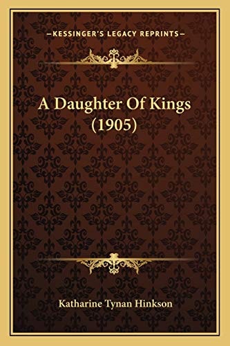 A Daughter Of Kings (1905)