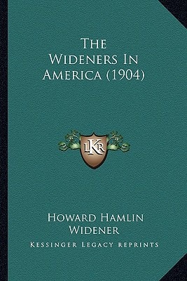The Wideners In America (1904)
