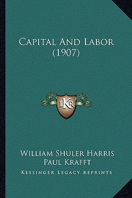 Capital And Labor (1907)