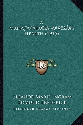 A Man’s Hearth (1915)