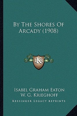 By The Shores Of Arcady (1908)