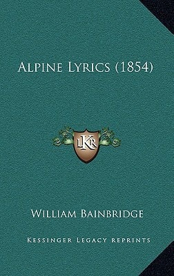 Alpine Lyrics (1854)