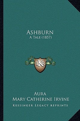 Ashburn: A Tale (1857)