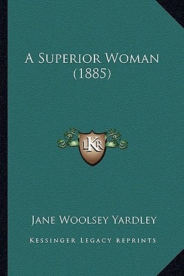 A Superior Woman (1885)